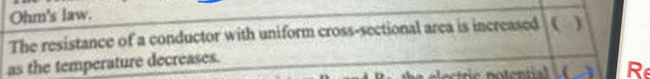 Ohm's law. The resistance of a conductor with