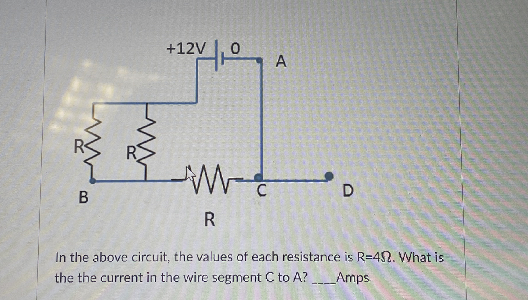 In the above circuit, the values of each