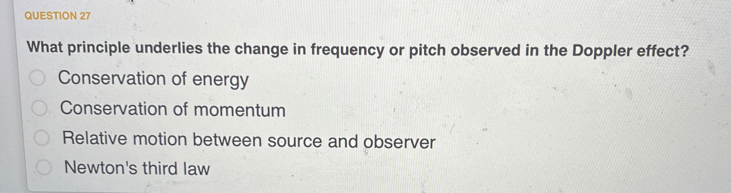 QUESTION 2 7 What principle underlies the change