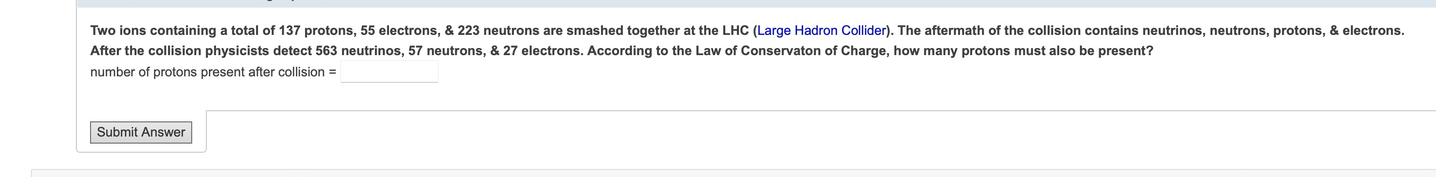Two ions containing a total of 1 3 7 protons, 5 5