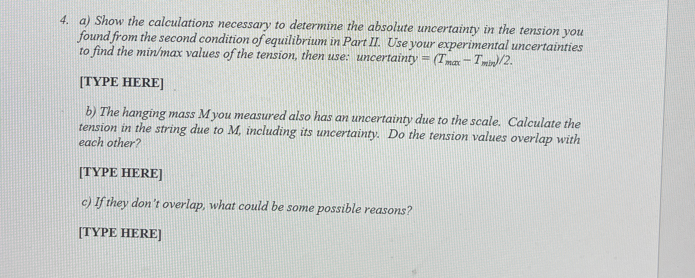 a ) Show the calculations necessary to determine