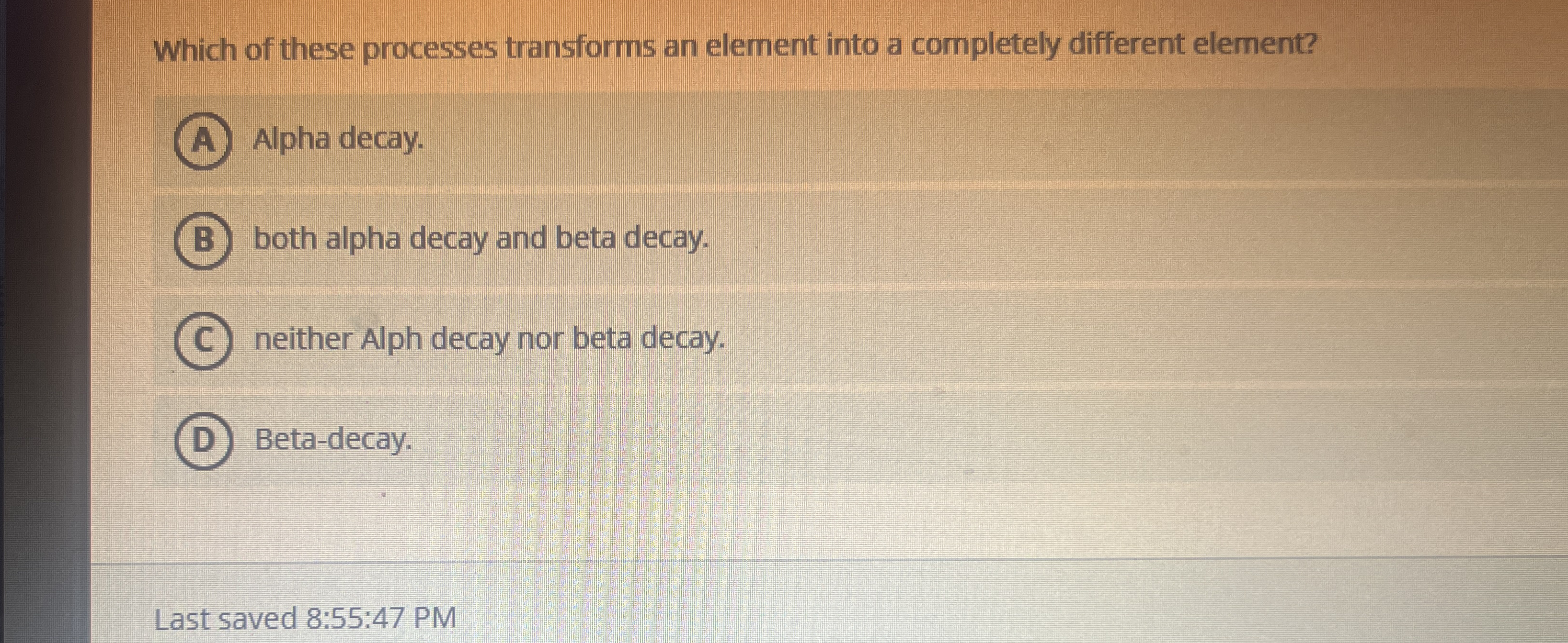 Which of these processes transforms an element