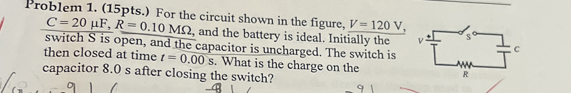 Problem 1 . ( 1 5 pts . ) For the circuit shown