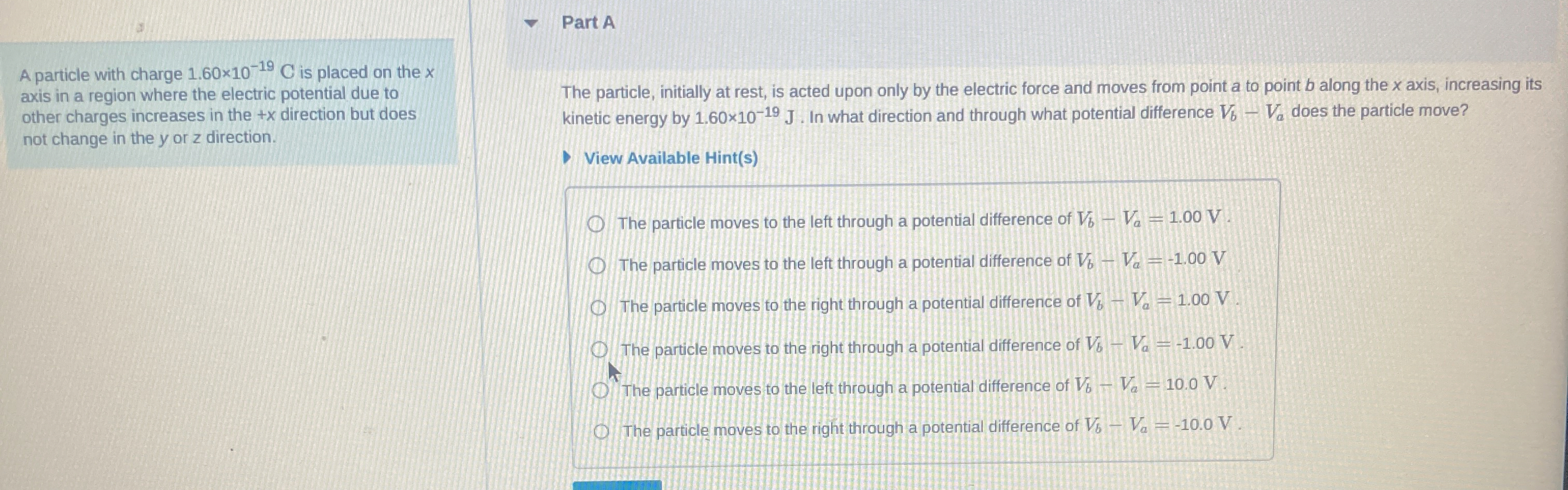 3 Part A A particle with charge 1 . 6 0 1 0 - 1 9