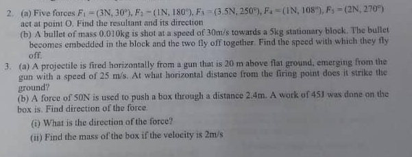 ( i ) Five forces F 1 = ( 3 ( N ) , 3 0 ) , F 2 =
