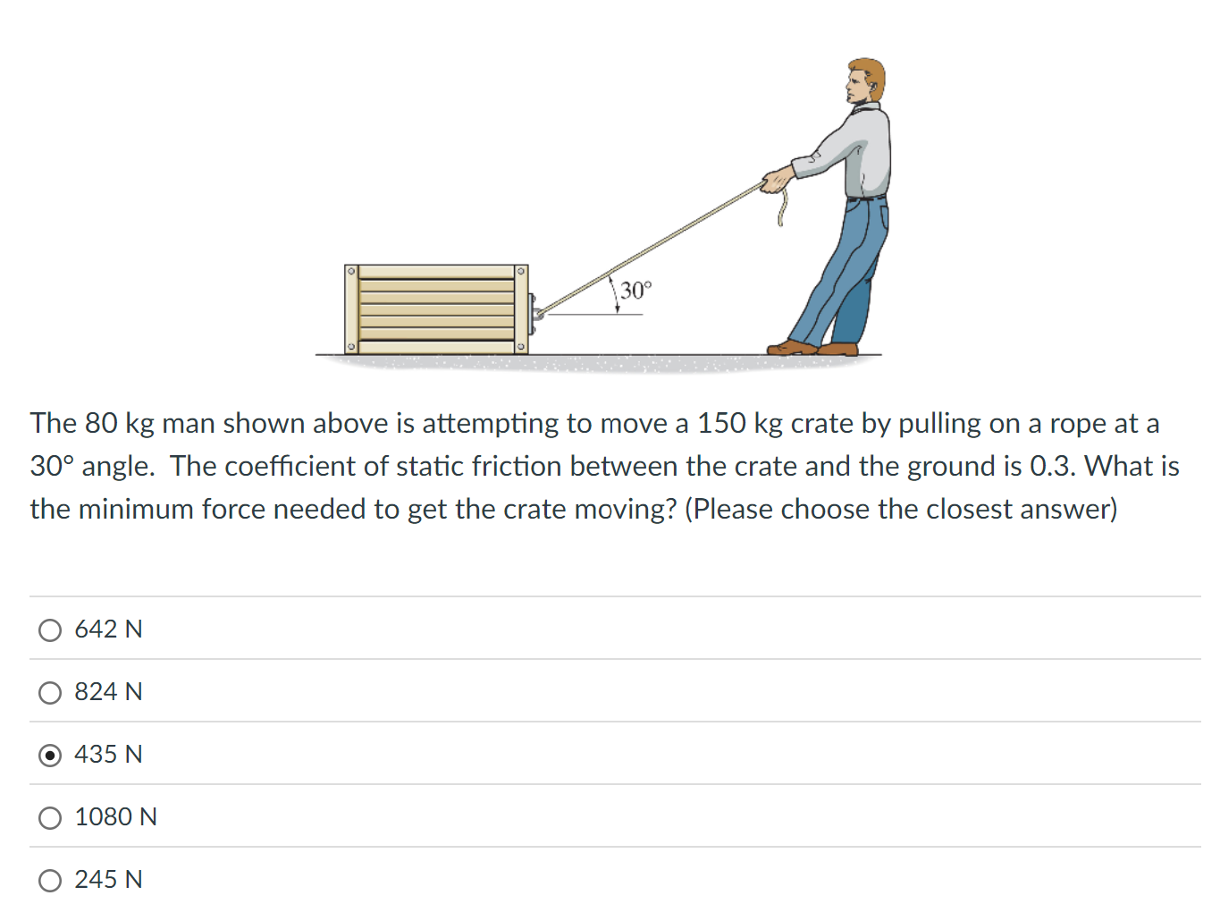 The 8 0 kg man shown above is attempting to move