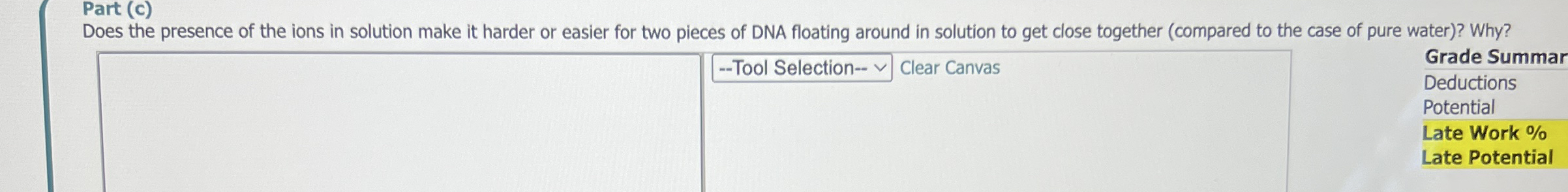 Part ( c ) Does the presence of the ions in
