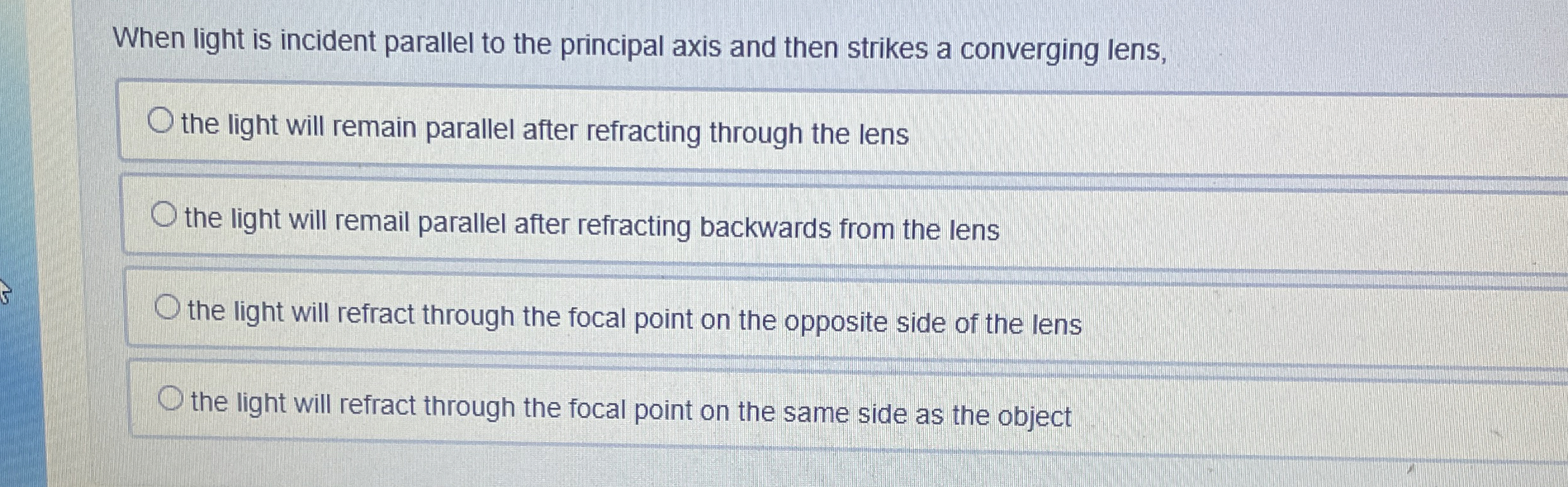 When light is incident parallel to the principal