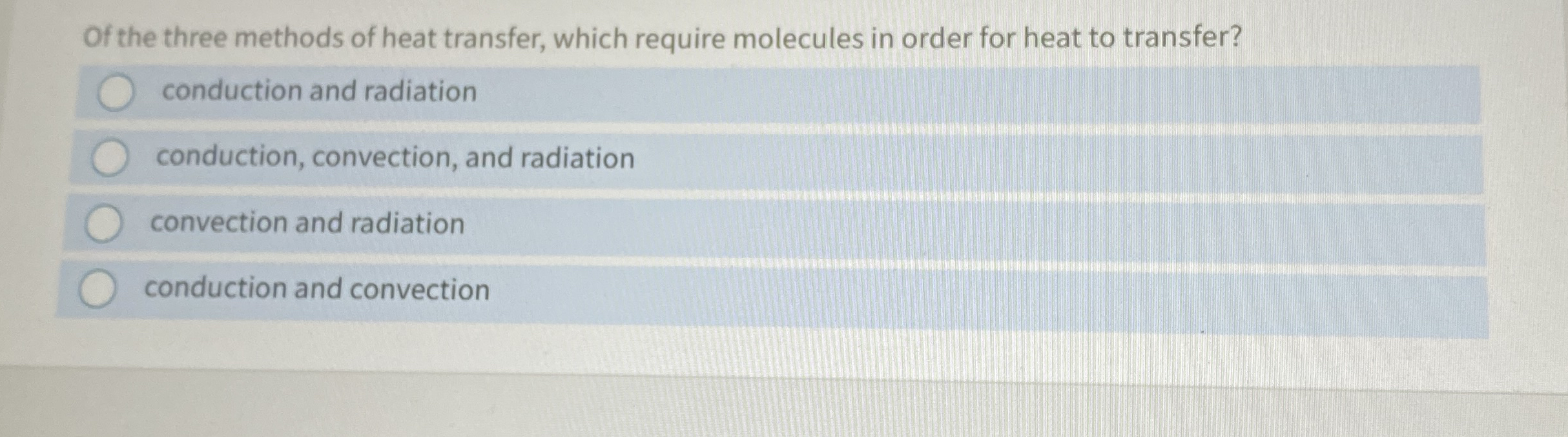 Of the three methods of heat transfer, which