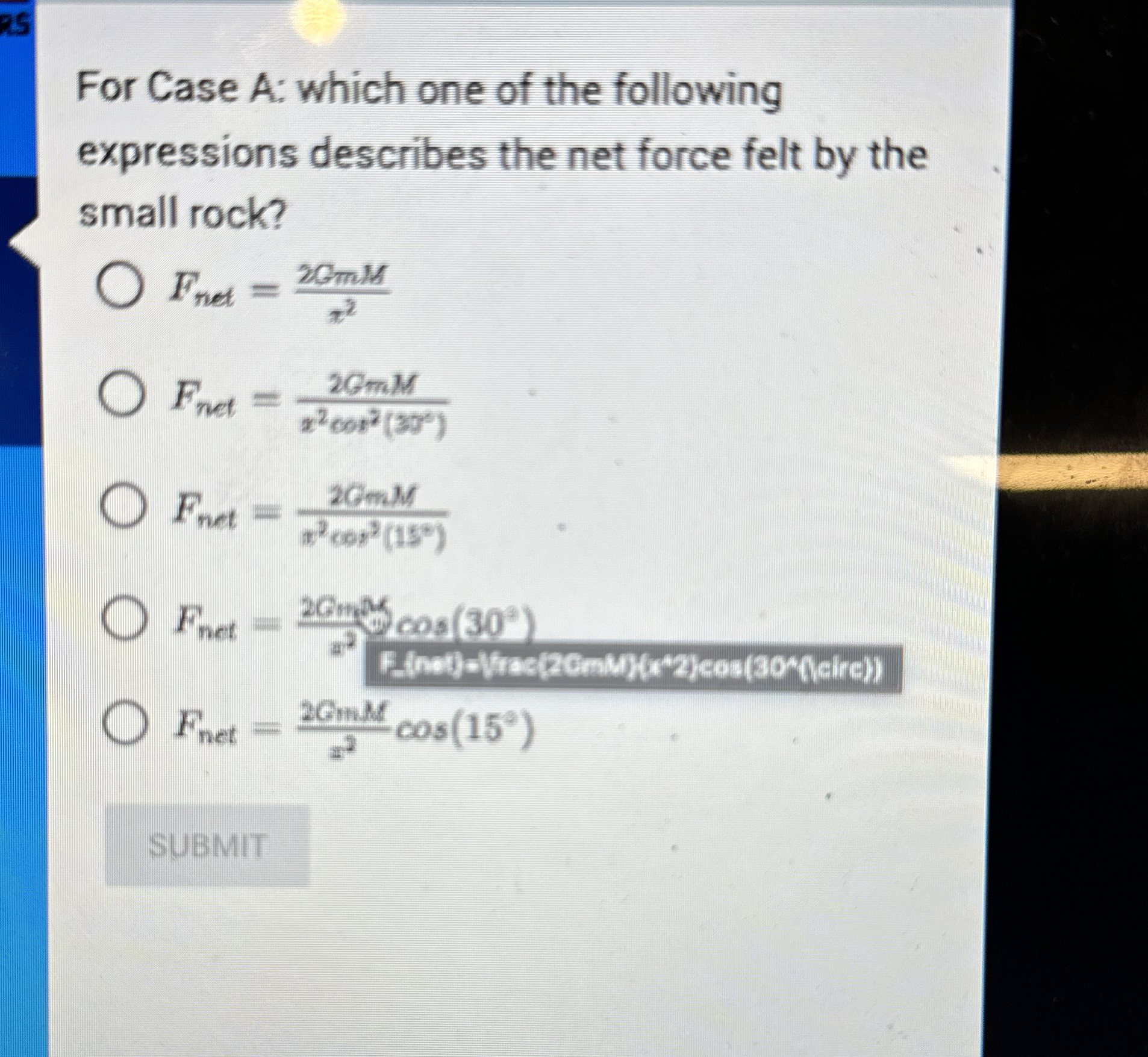 For Case A: which one of the following