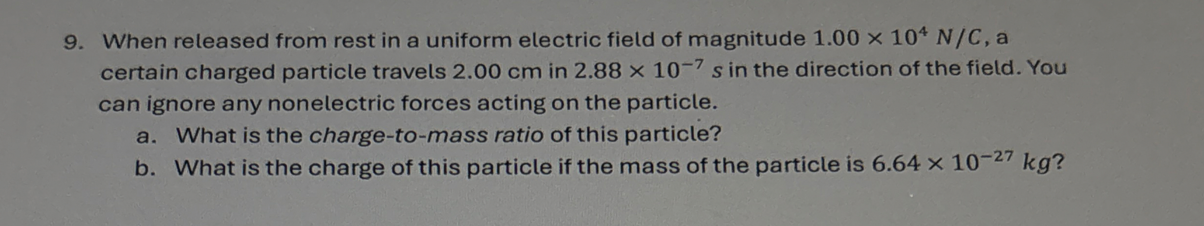 When released from rest in a uniform electric