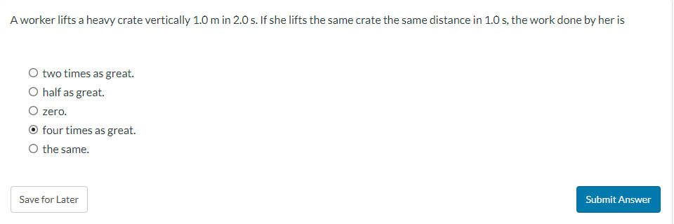 A worker lifts a heavy crate vertically 1 . 0 m
