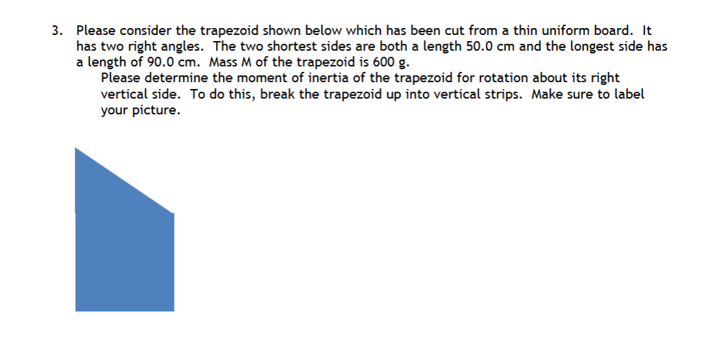 3 . Please consider the trapezoid shown below