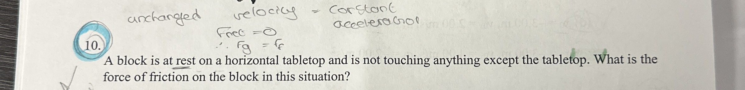 anchanged velocicy = corstant F n c e = 0 : . F g