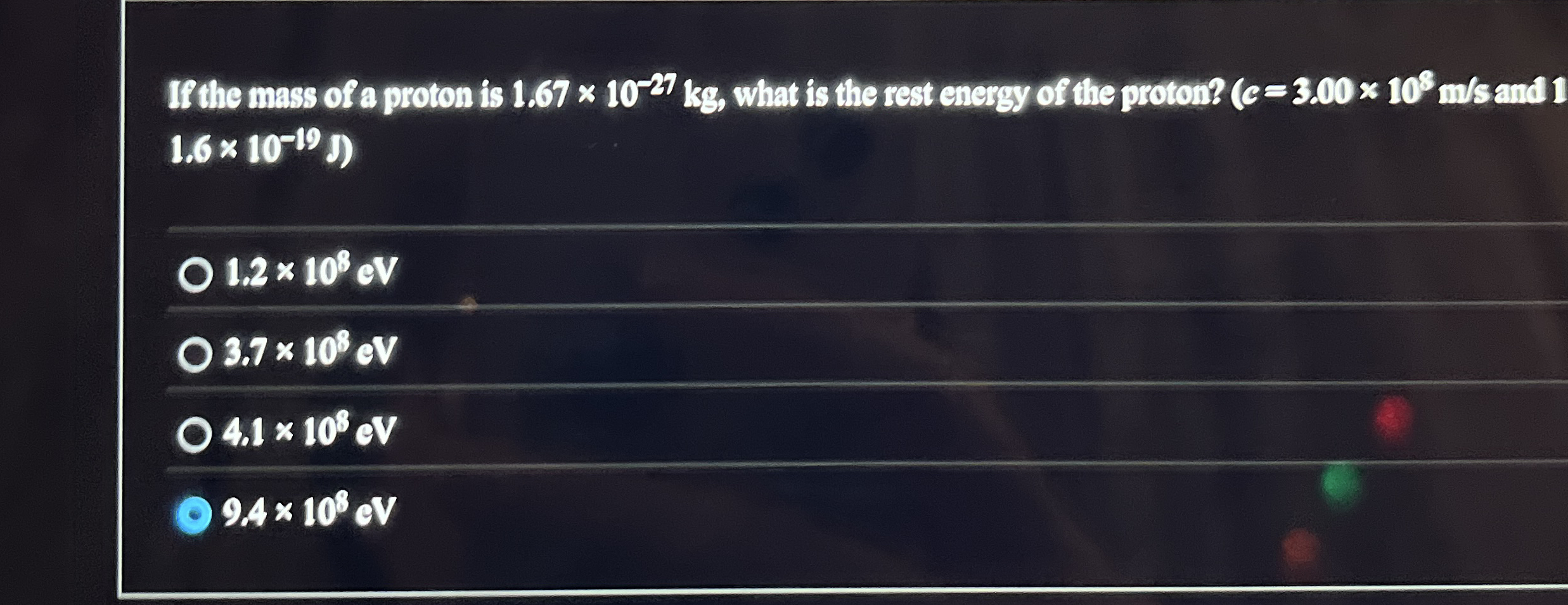 UTthe mass of a proton is 1 . 6 7 1 0 - 2 7 k g ,