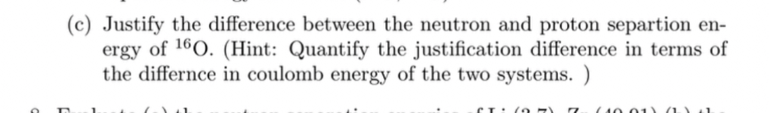 ( c ) Justify the difference between the neutron