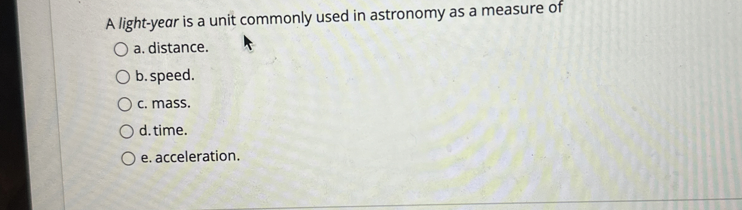 A light - year is a unit commonly used in