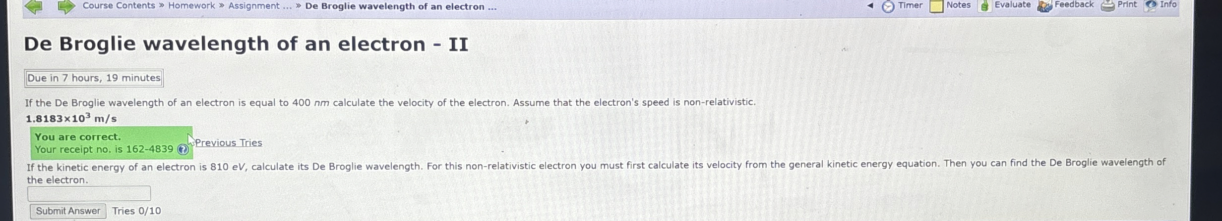 De Broglie wavelength of an electron - II Due in