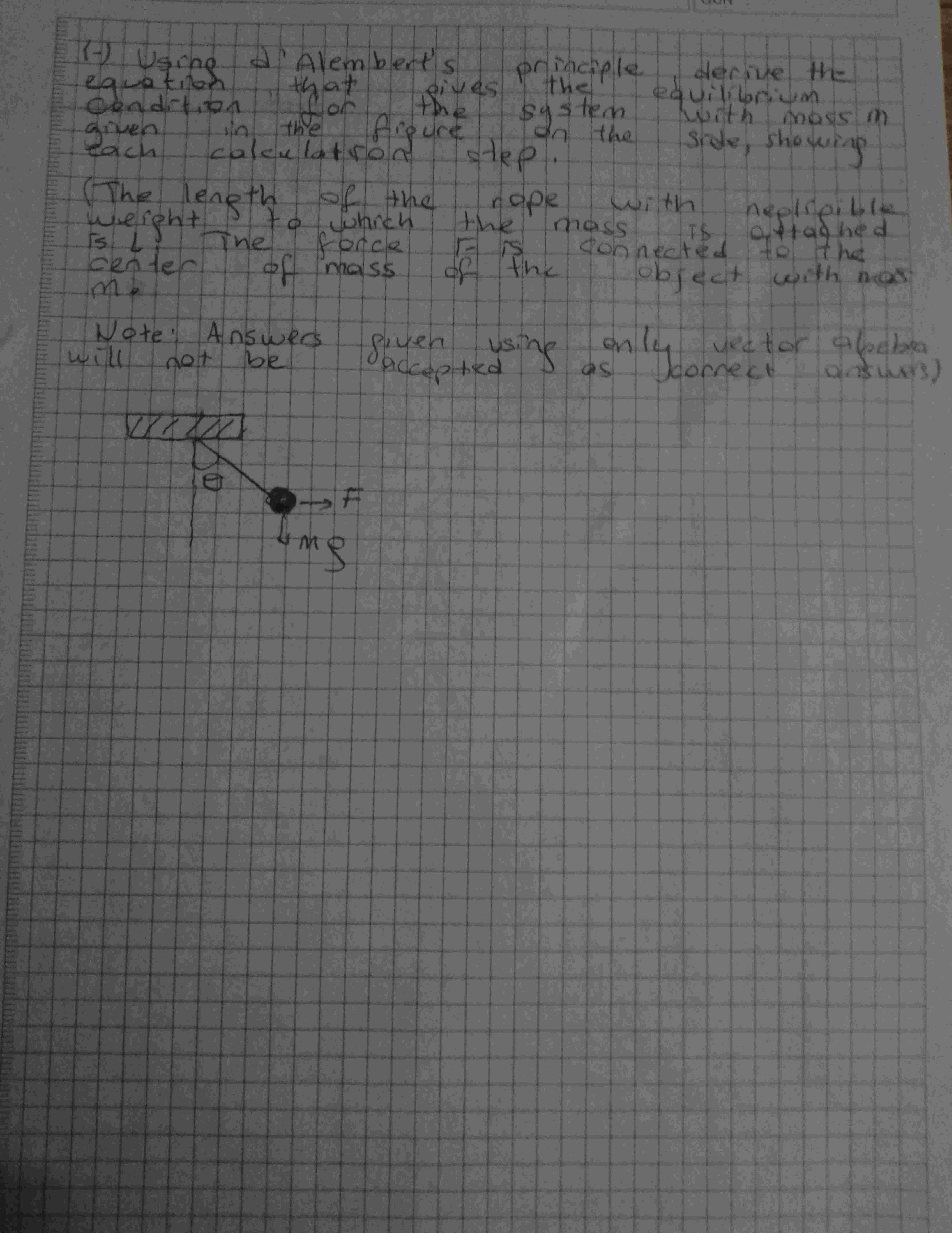 ( - ) Using d'Alembert's principle derive the