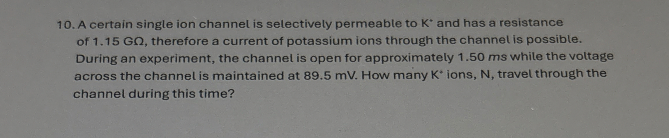 A certain single ion channel is selectively