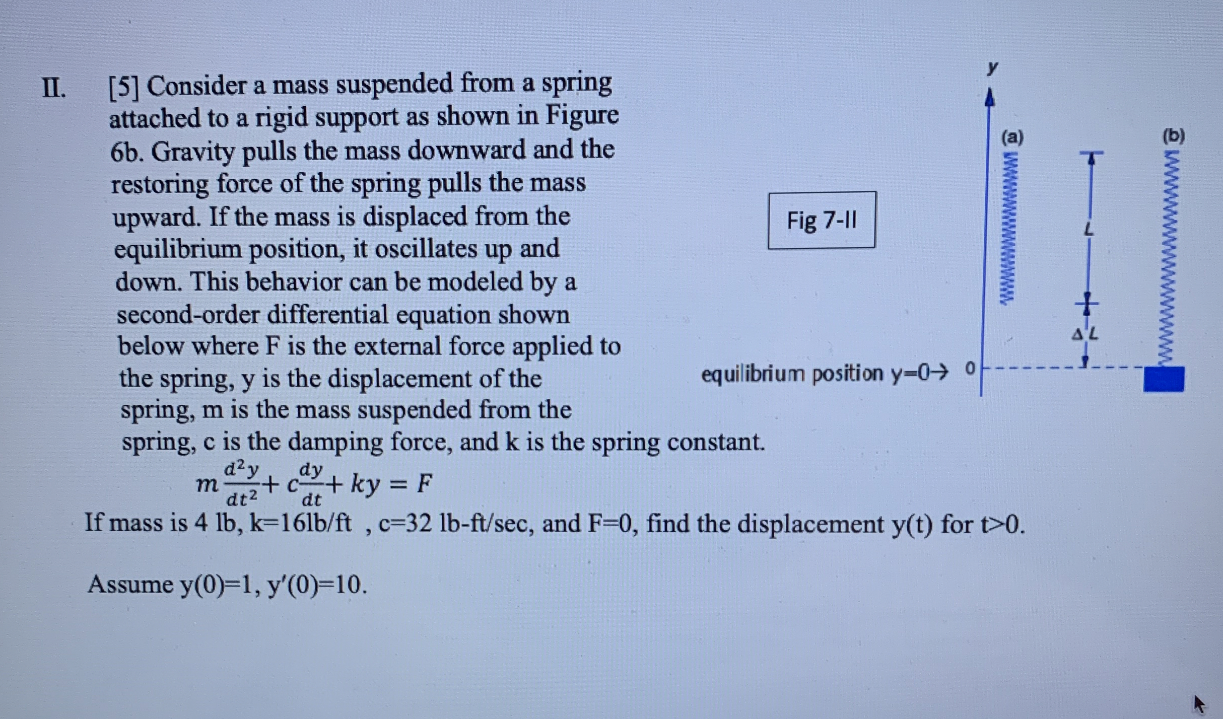 II . [ 5 ] Consider a mass suspended from a
