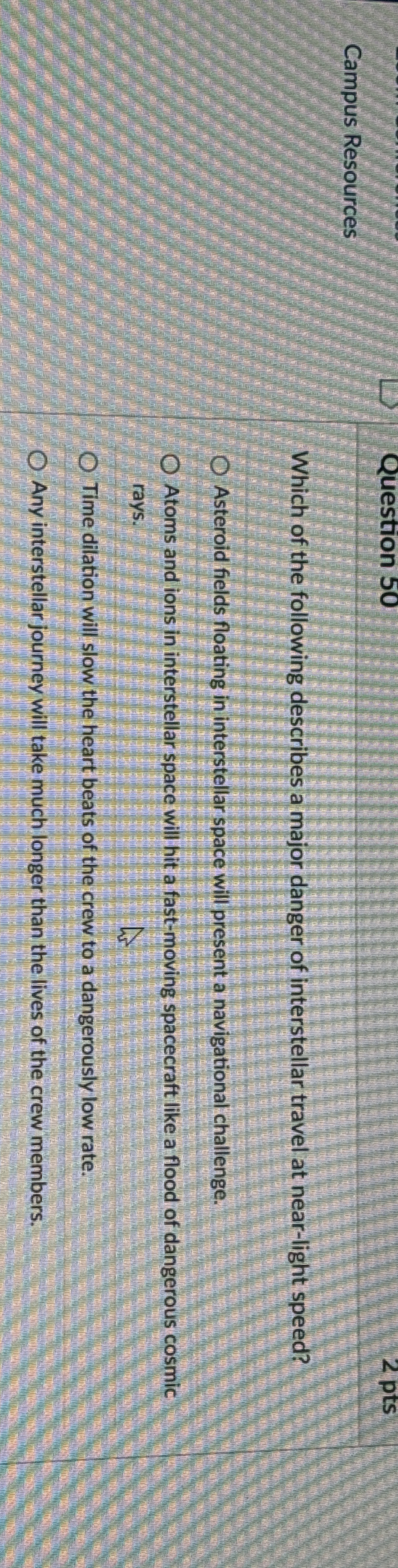 Campus Resources Which of the following describes