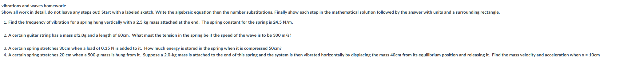 vibrations and waves homework: 1 . Find the