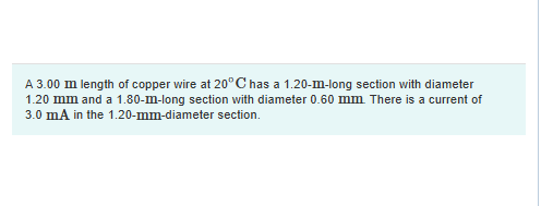 A 3 . 0 0 m length of copper wire at \ ( 2 0 ^ {