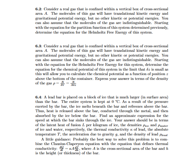 6 . 2 : Consider a real gas that is confined