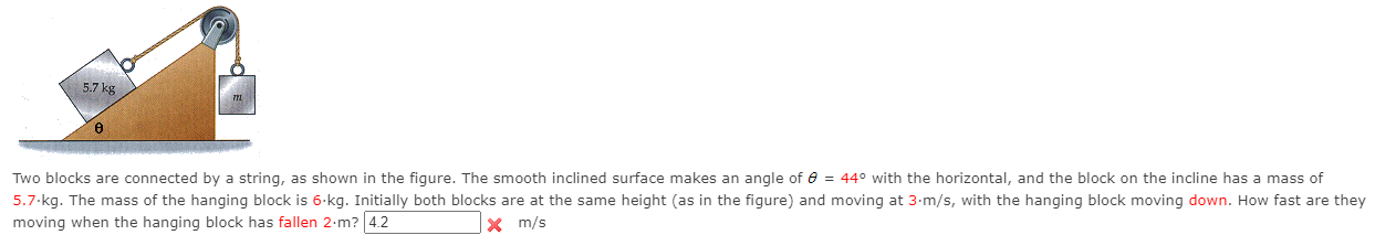 Two blocks are connected by a string, as shown in