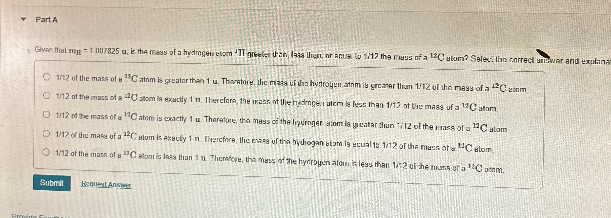 Part A Given that m H = 1 . 0 0 7 8 2 5 u , is