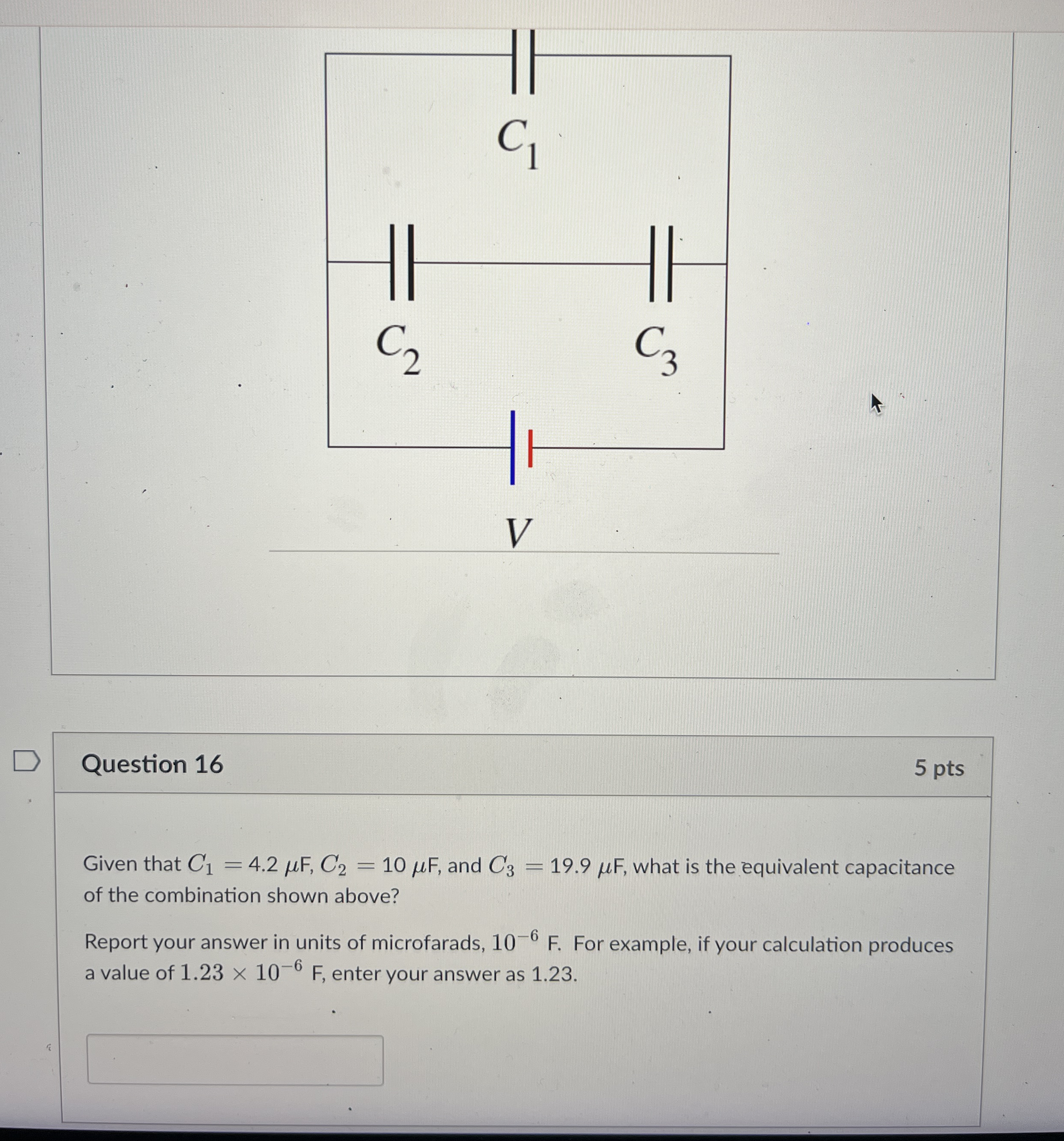 Question 1 6 5 pts Given that C 1 = 4 . 2 F , C 2