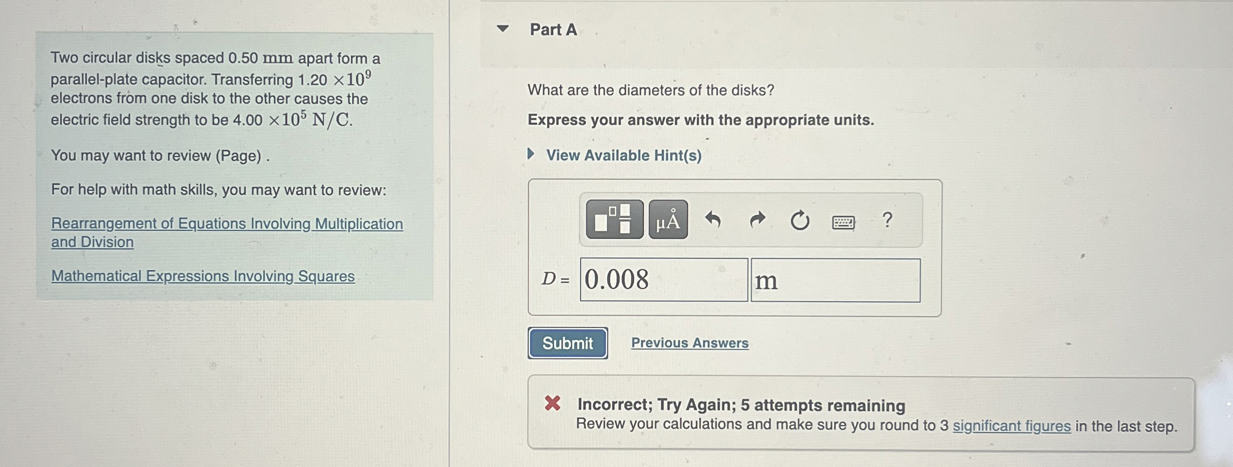 Two circular disks spaced 0 . 5 0 mm apart form a