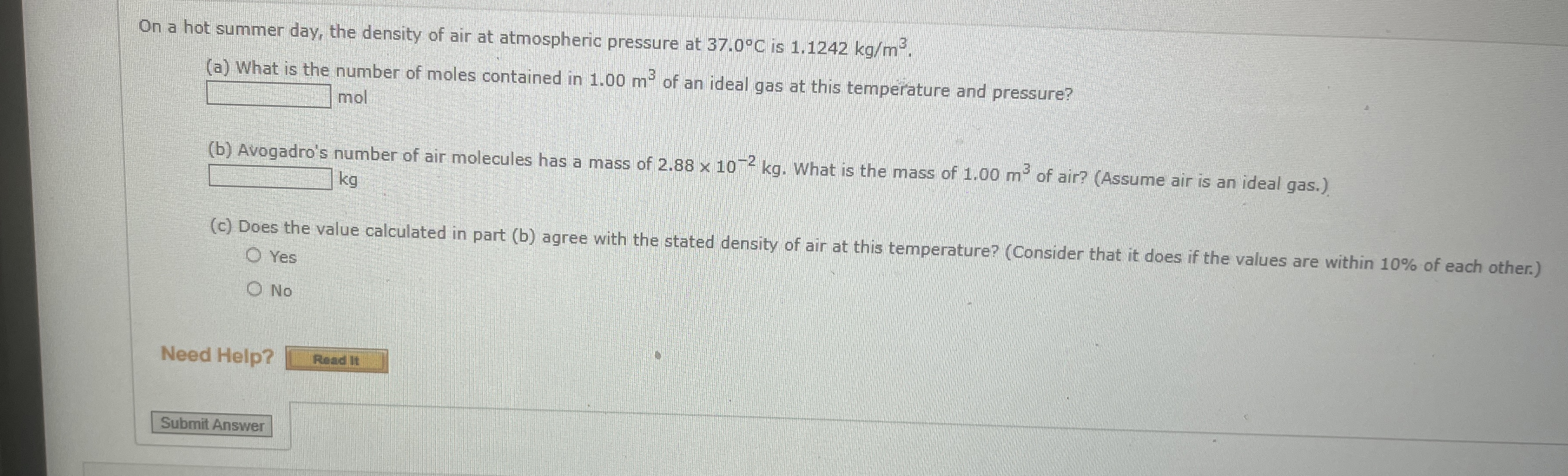 On a hot summer day, the density of air at