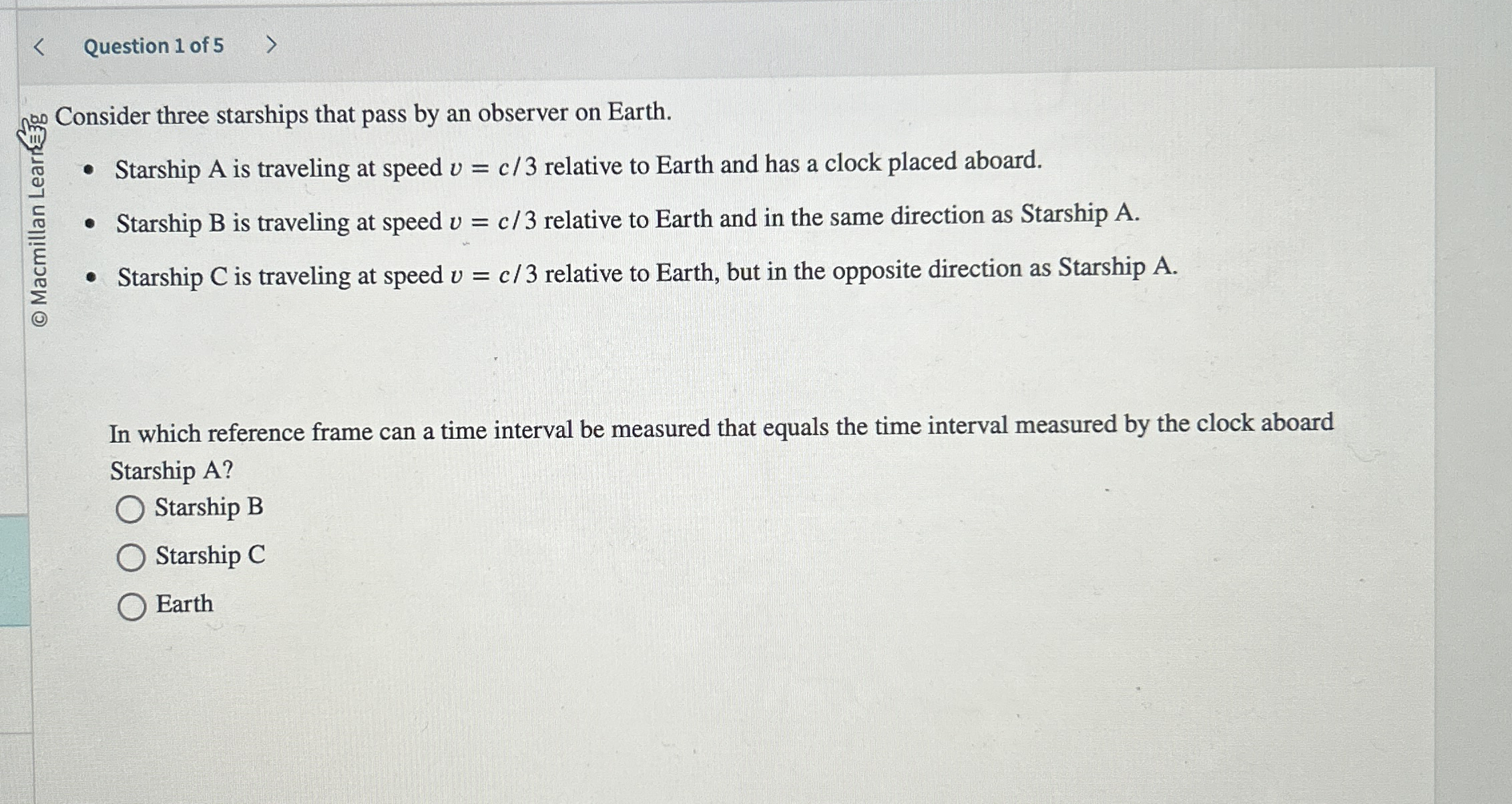 Question 1 of 5 Consider three starships that