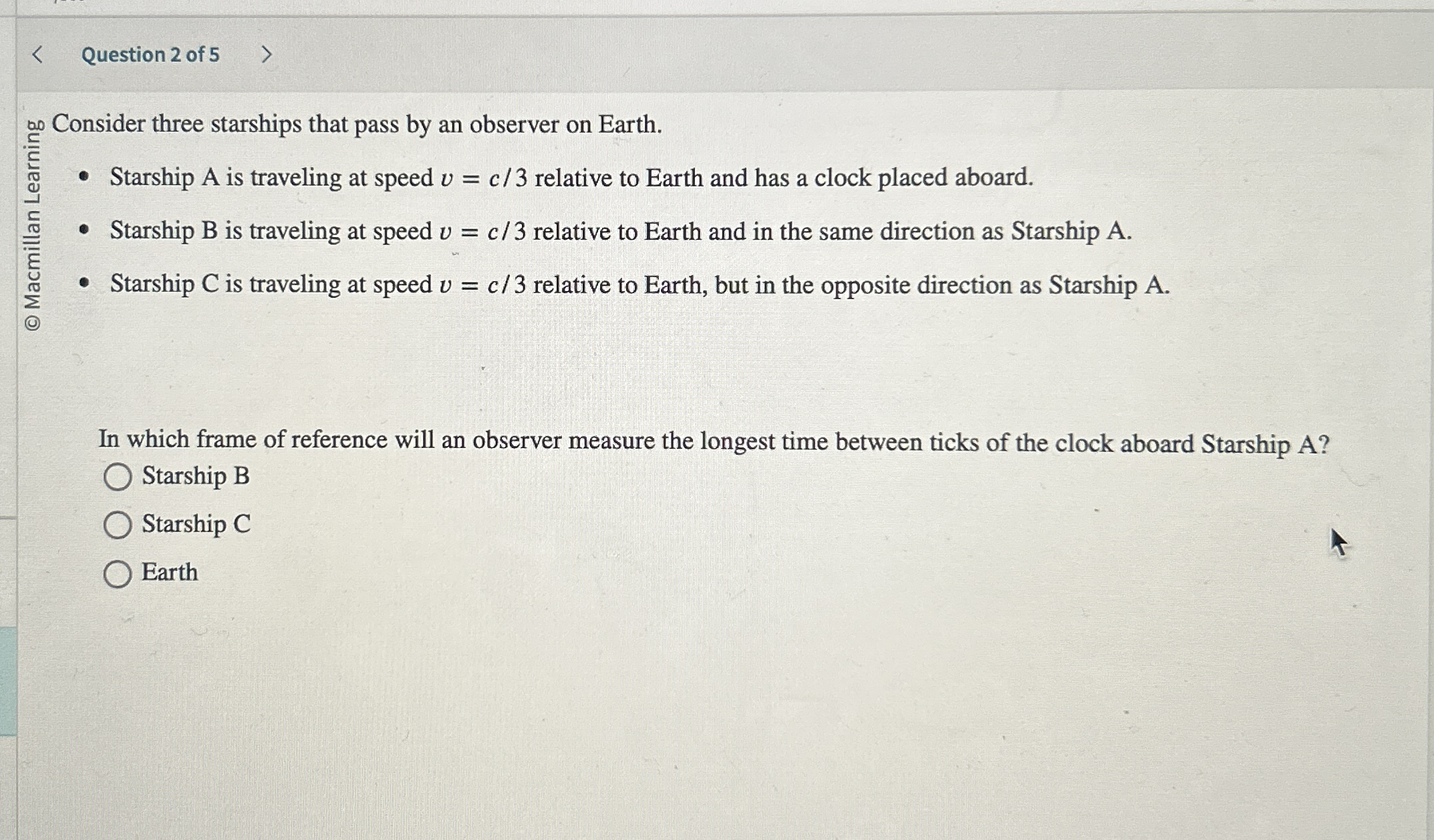 Question 2 of 5 Consider three starships that