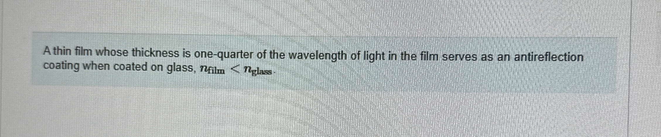 A thin film whose thickness is one - quarter of
