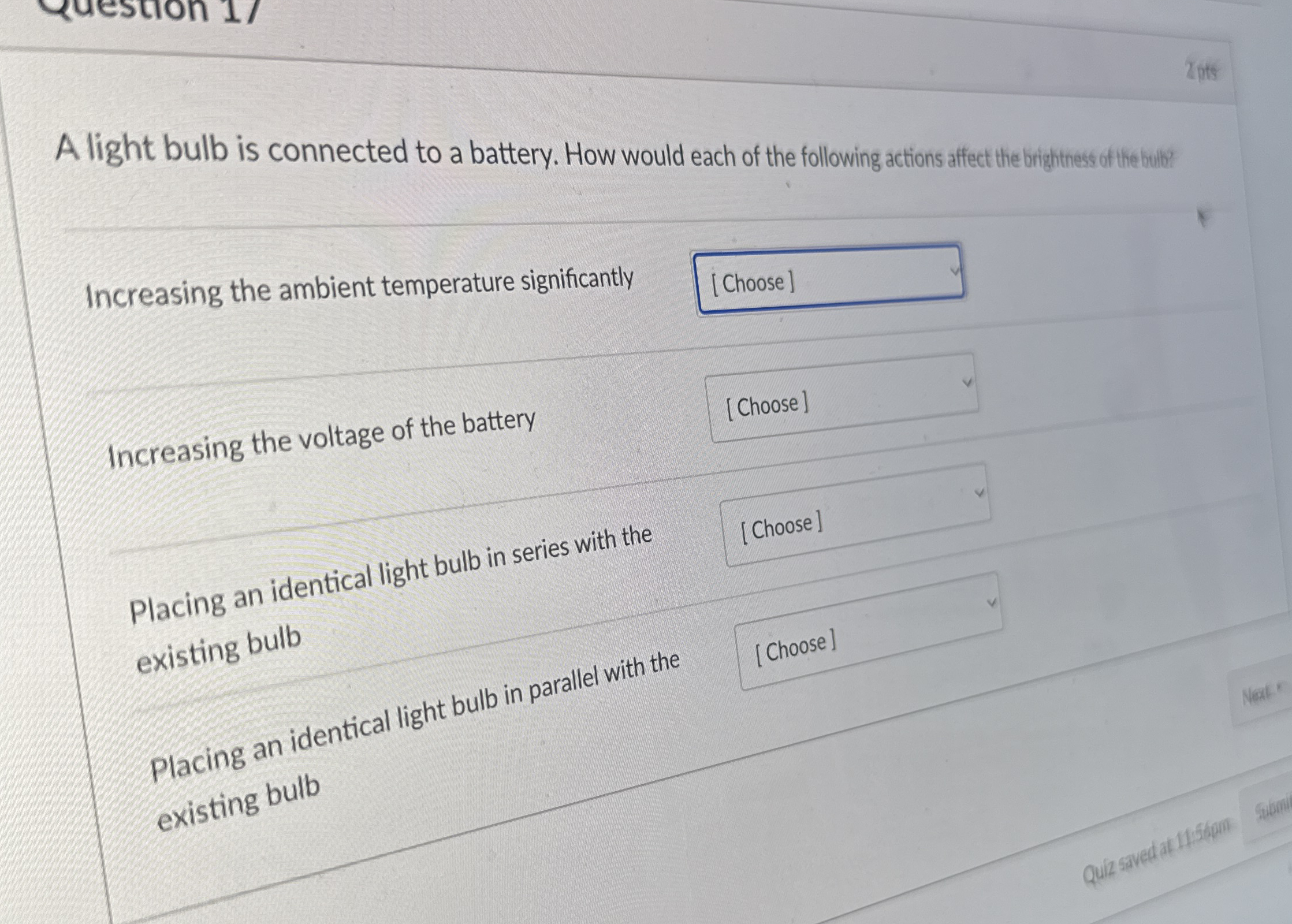 A light bulb is connected to a battery. How would