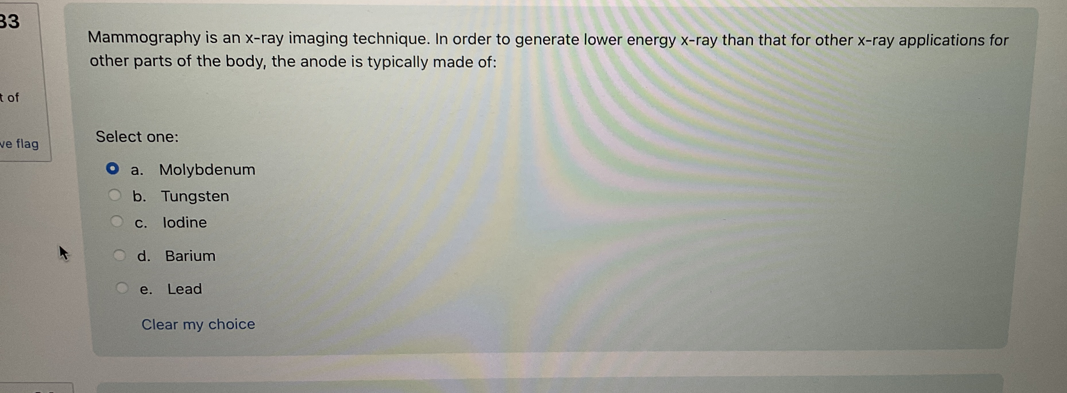 3 3 Mammography is an x - ray imaging technique.