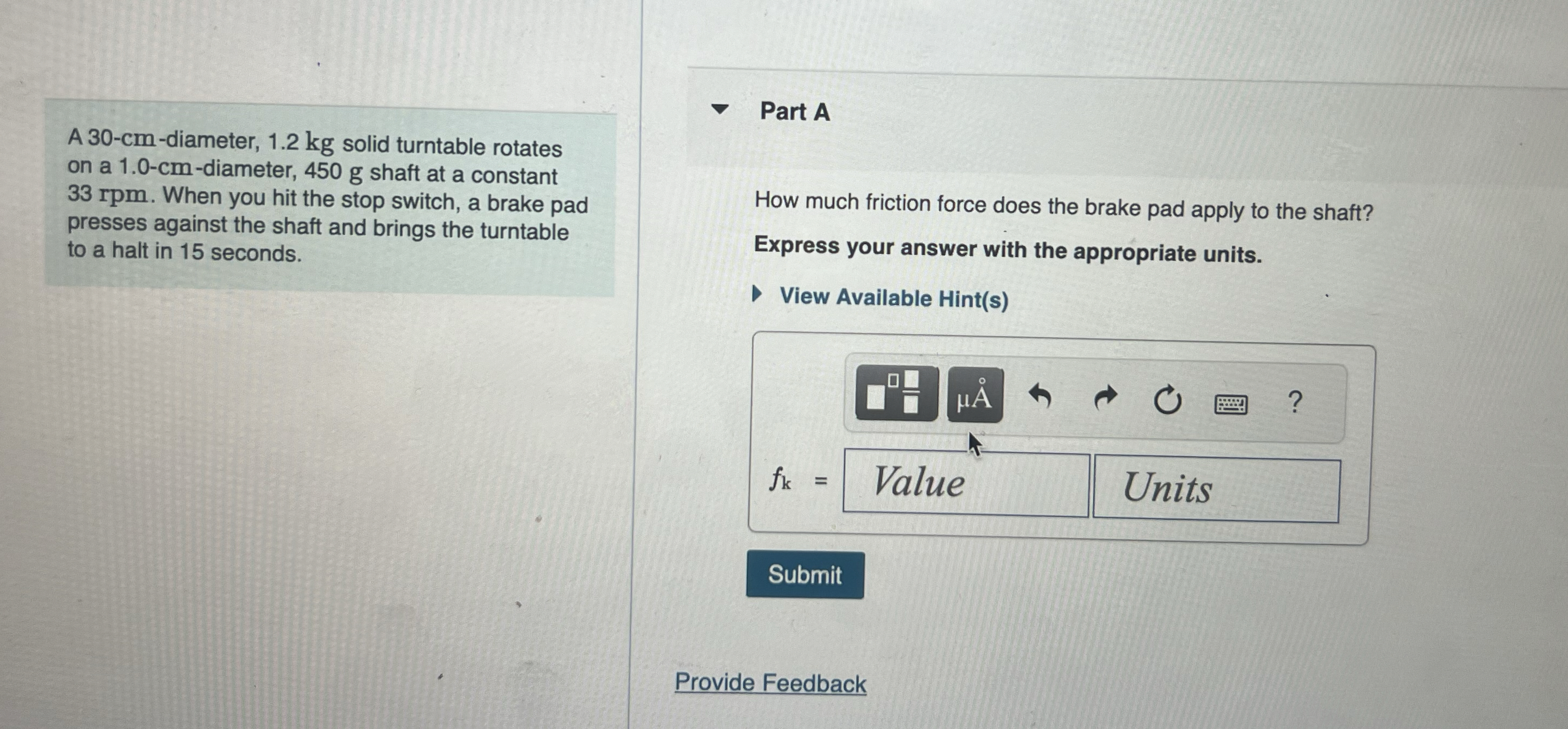 A 3 0 - c m - diameter, 1 . 2 kg solid turntable