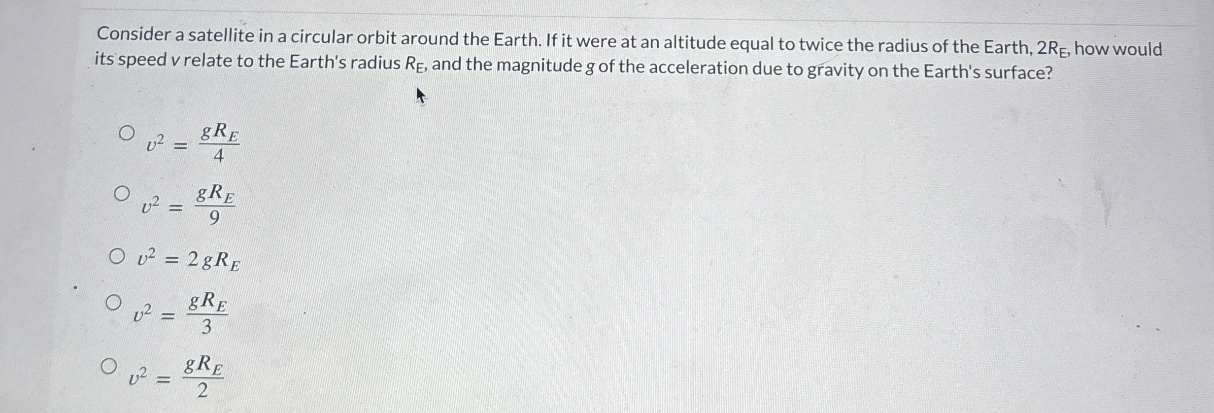 Consider a satellite in a circular orbit around