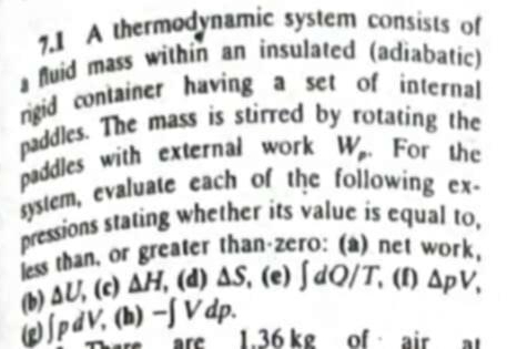 9 . 1 A thermodynamic system consists of a fluid