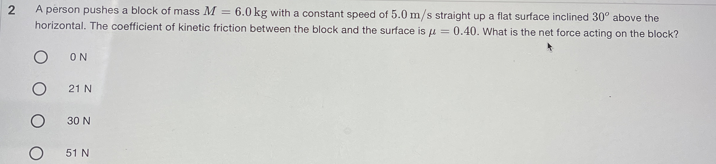 2 A person pushes a block of mass M = 6 . 0 k g
