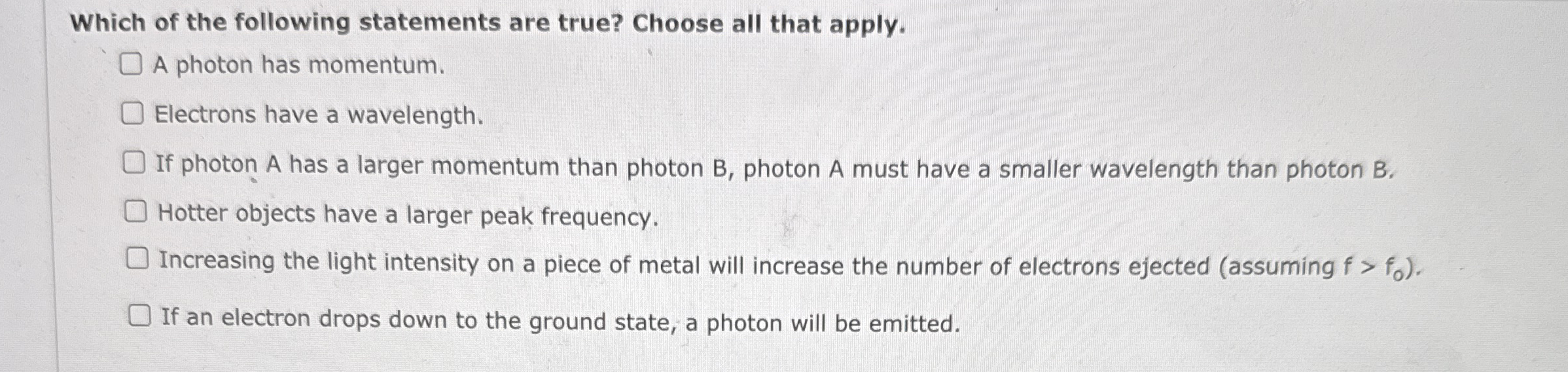 Which of the following statements are true?