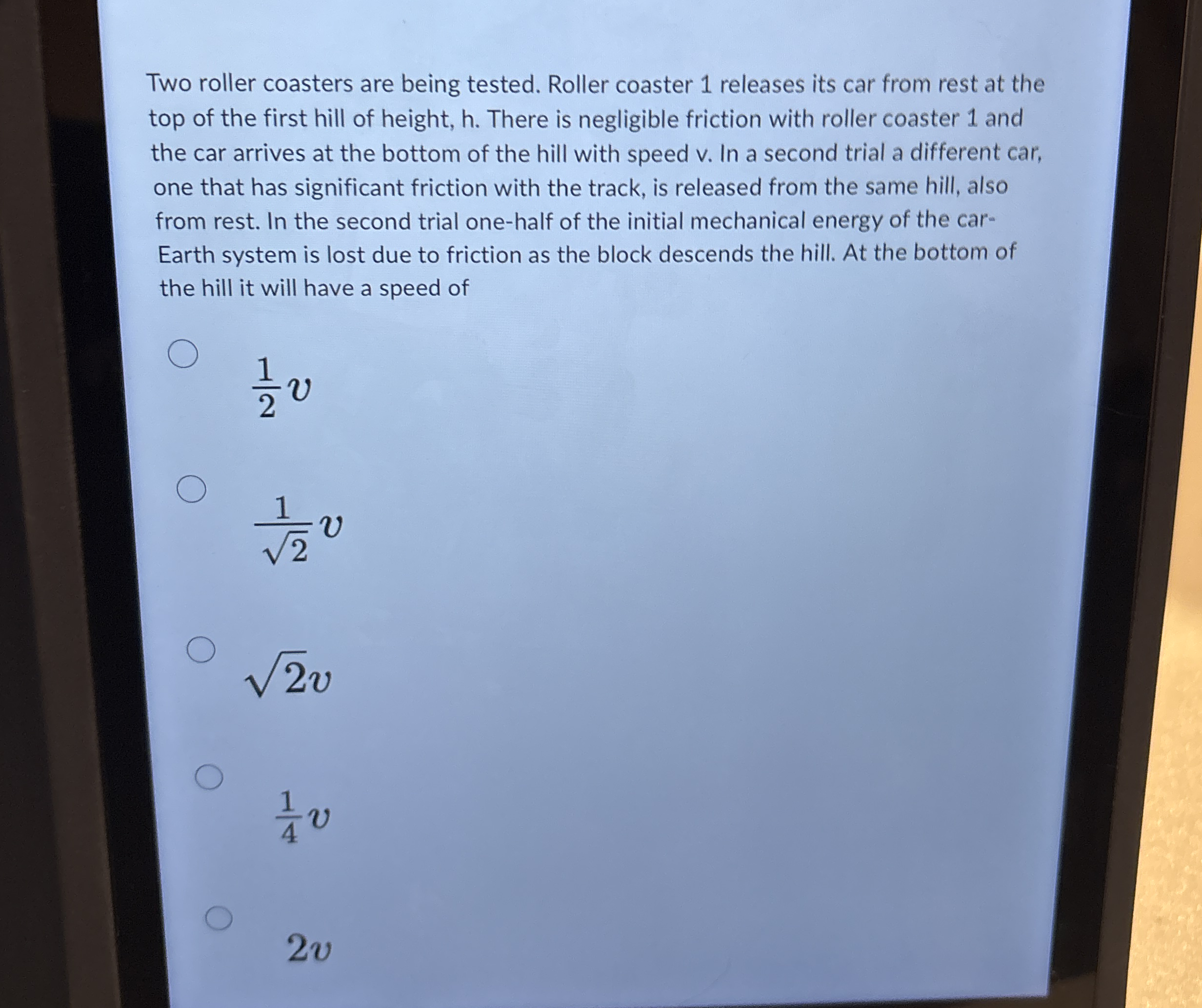 Two roller coasters are being tested. Roller