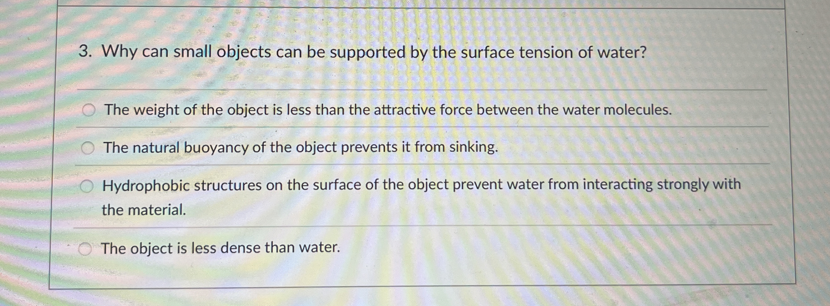 Why can small objects can be supported by the