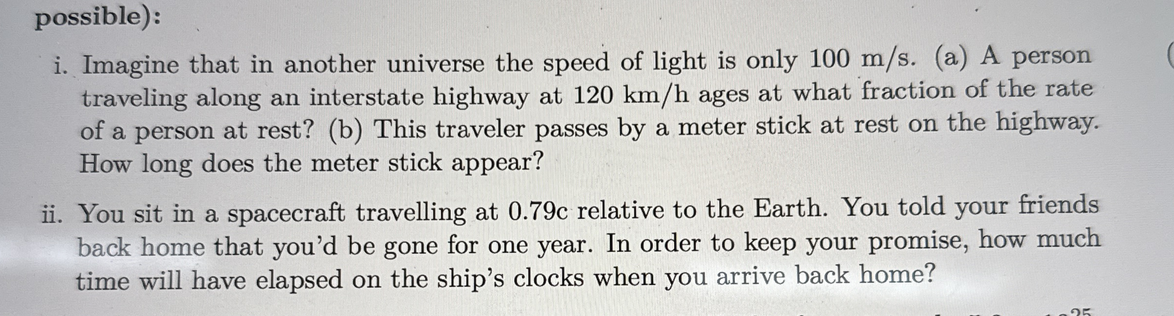 possible ) : i . Imagine that in another universe