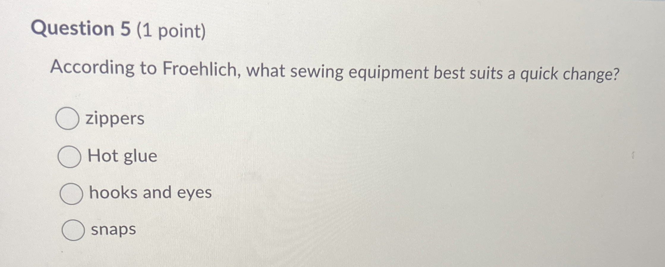 Question 5 ( 1 point ) According to Froehlich,