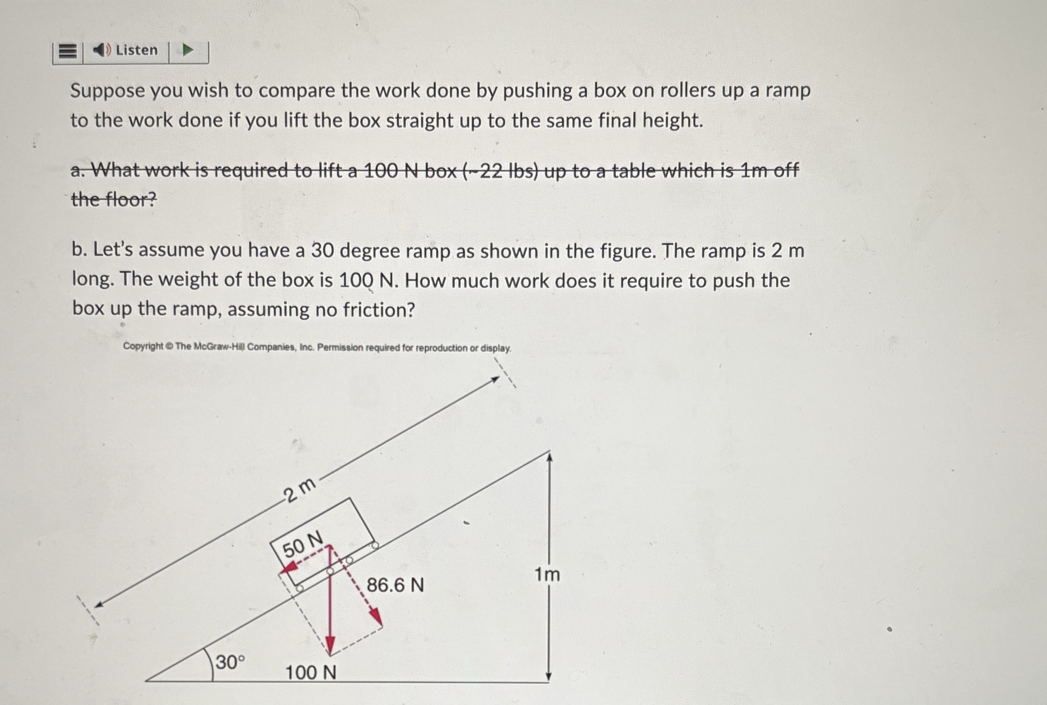 Listen Suppose you wish to compare the work done