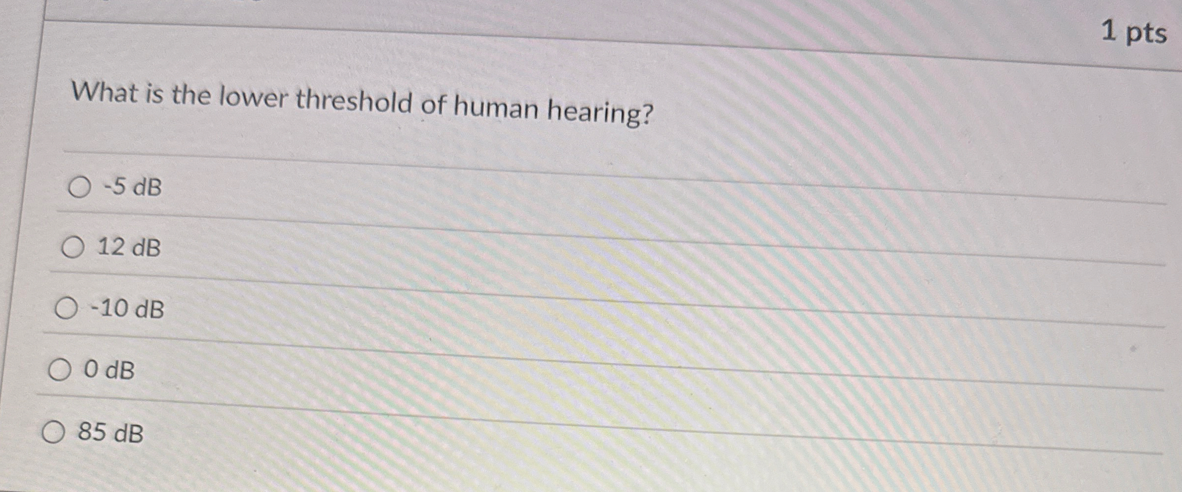 1 pts What is the lower threshold of human